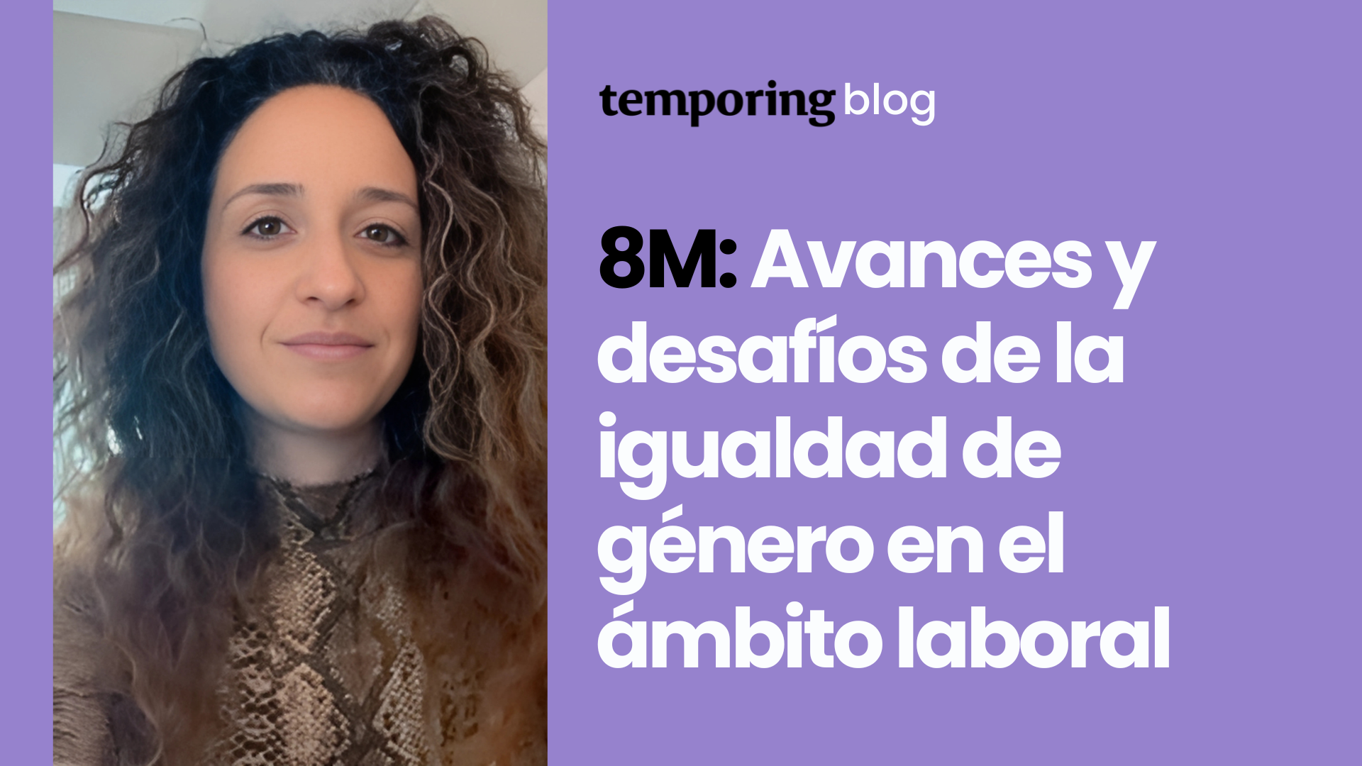 8M: Avances y desafíos de la igualdad de género en el ámbito laboral ...
